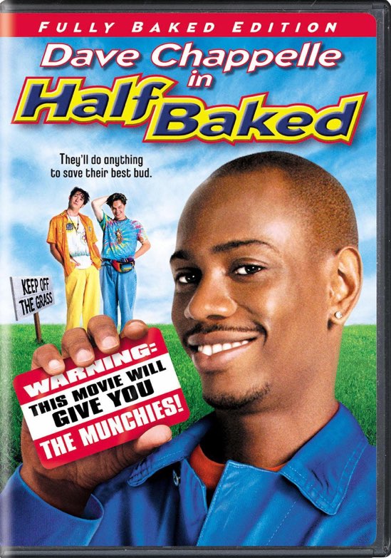 Half Baked|Dave Chappelle