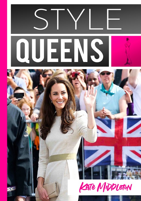 Style Queens: Episode 1 - Kate Middleton|Kate Middleton