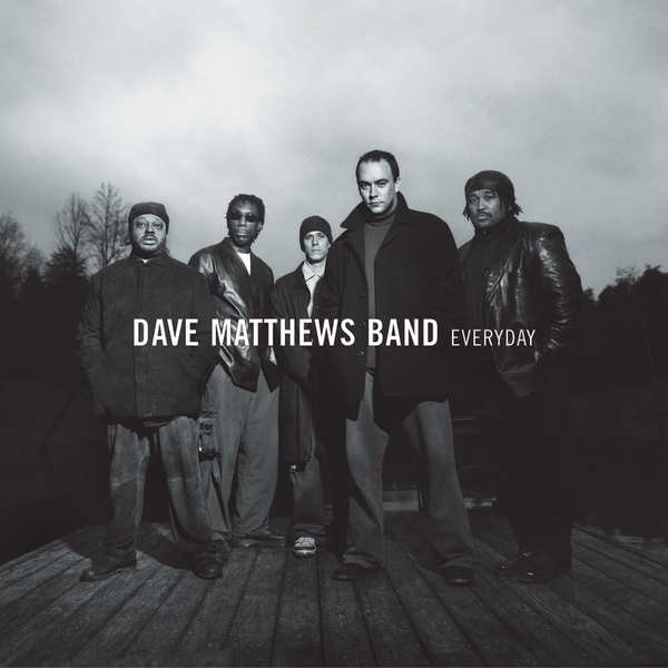 Everyday|Dave Matthews/Dave Matthews Band