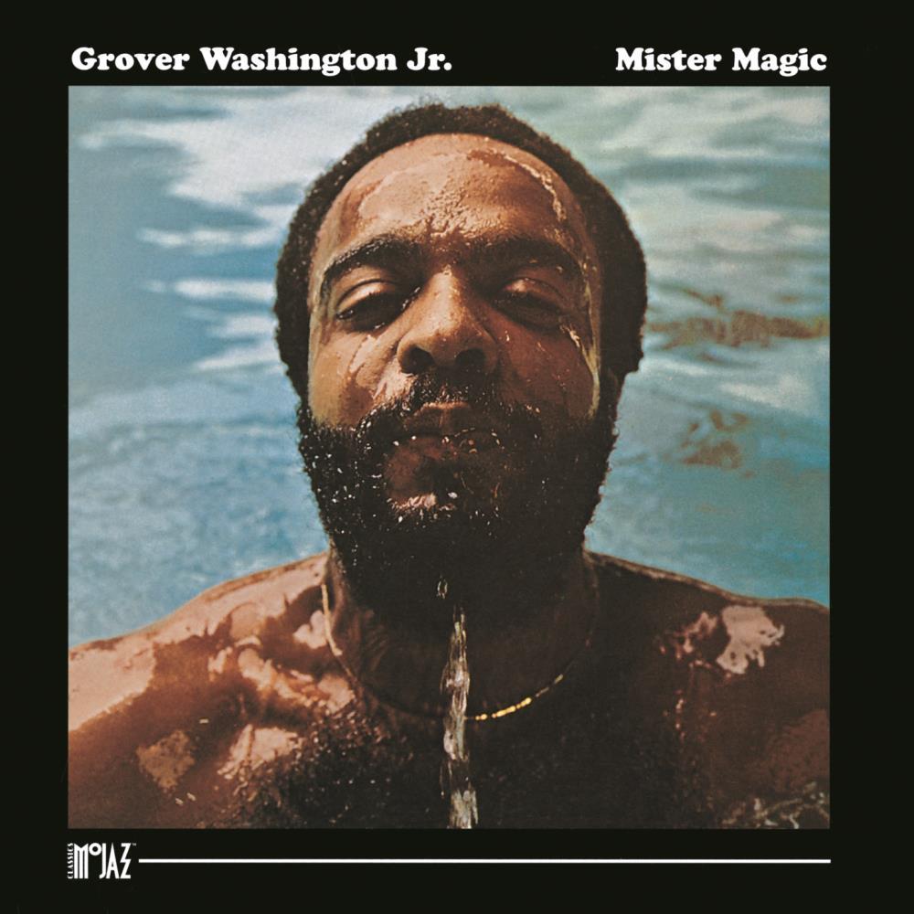 Mister Magic|Jr. Grover Washington