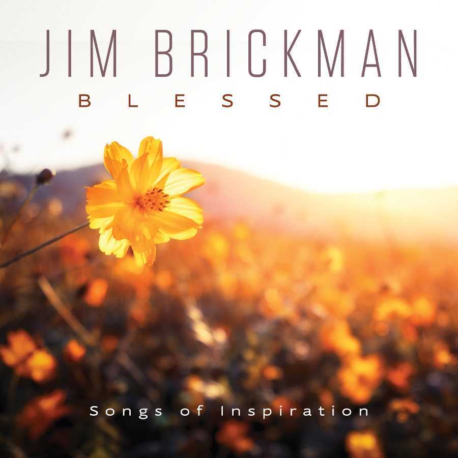 Blessed: Songs of Inspiration|Jim Brickman