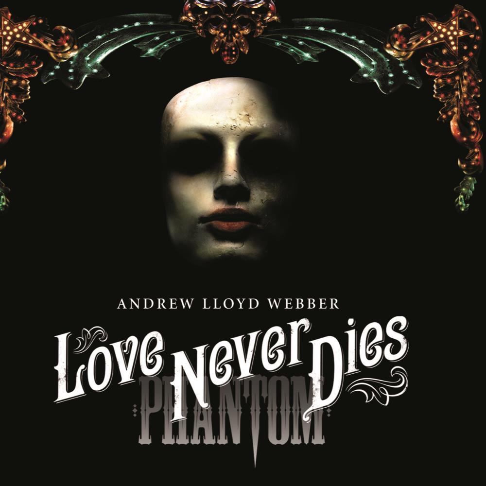 Love Never Dies|Arranger)/Andrew Lloyd Webber Simon Lee (Conductor