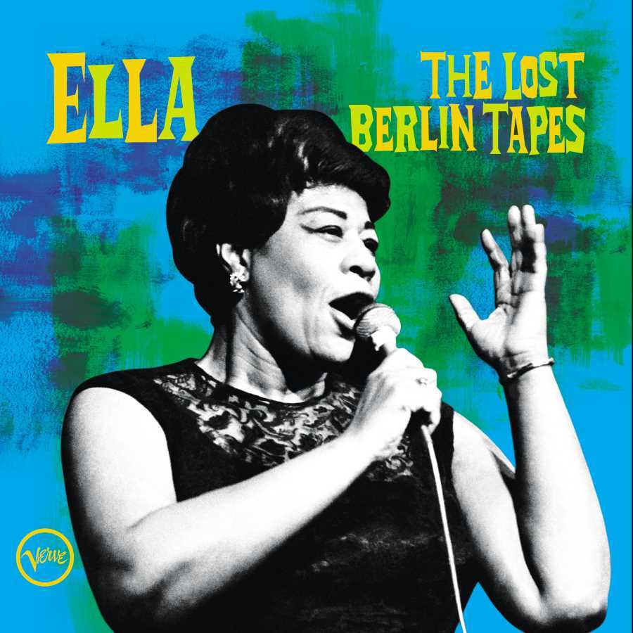 Ella: The Lost Berlin Tapes|Ella Fitzgerald
