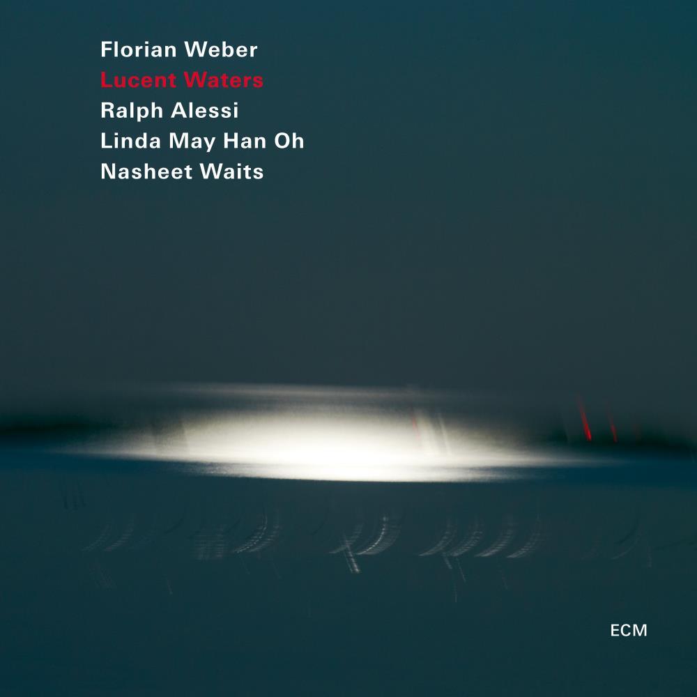 Lucent Waters|Ralph Alessi/Linda May Han Oh/Nasheet Waits/Florian Weber