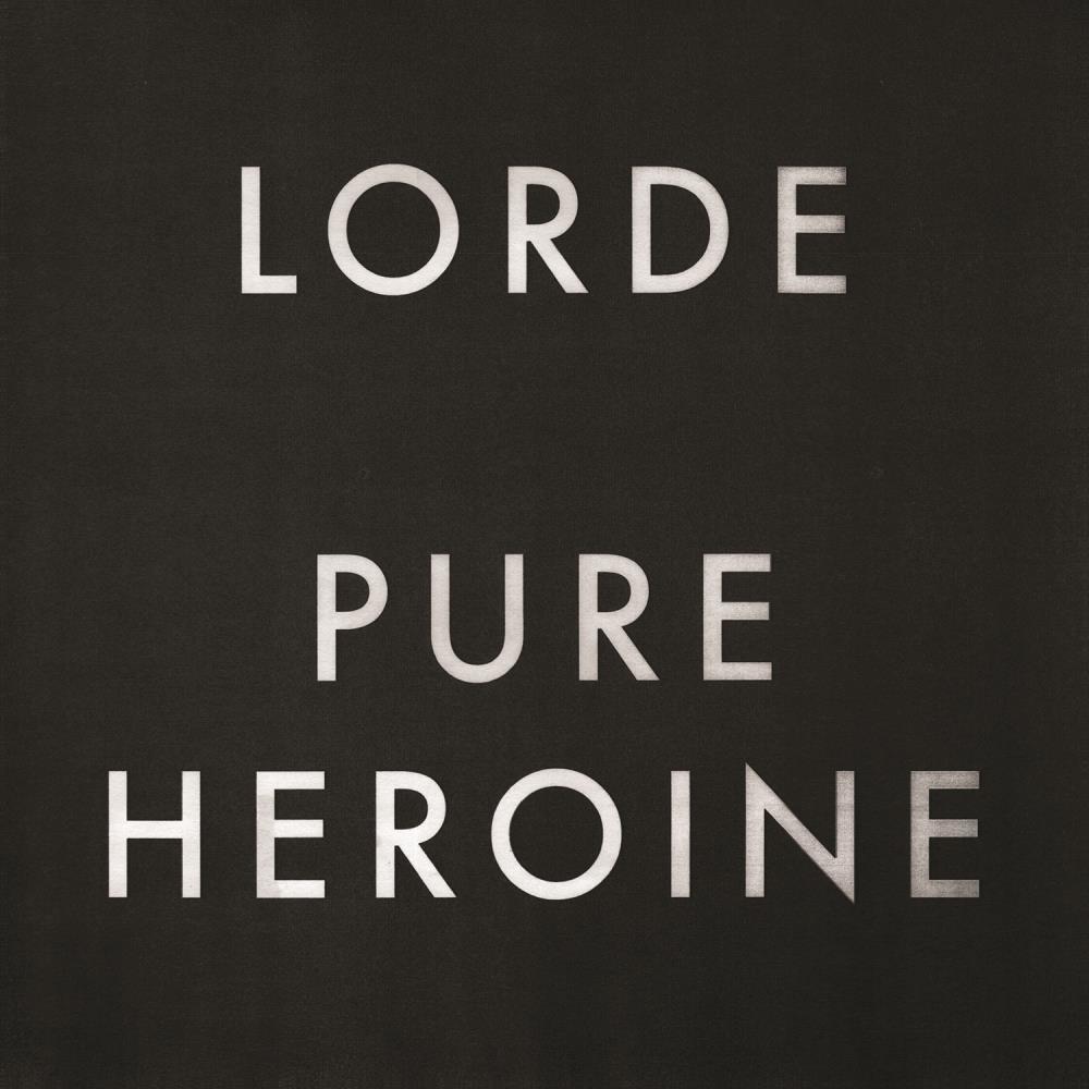 Pure Heroine|Lorde