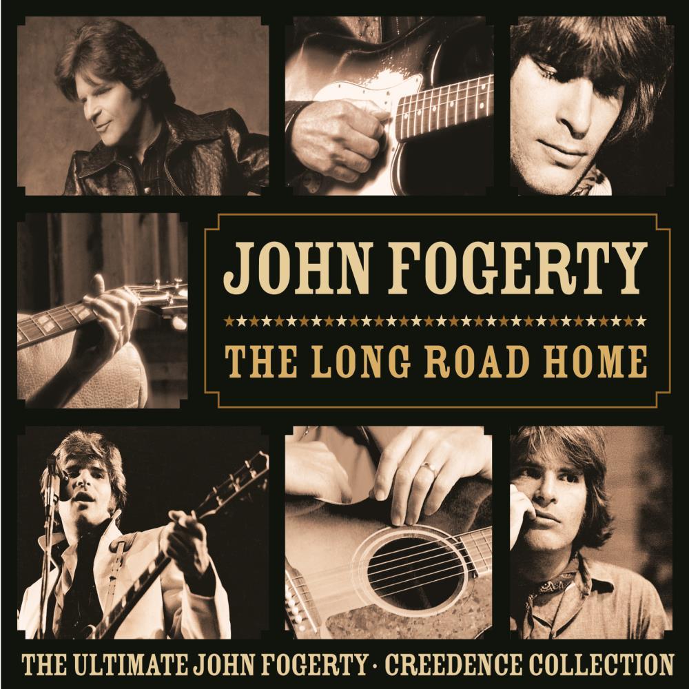 The Long Road Home: The Ultimate John Fogerty/Creedence Collection|John Fogerty