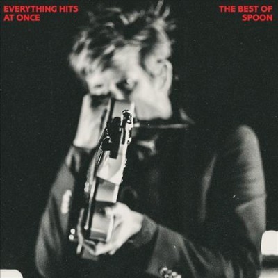Everything Hits at Once: The Best of Spoon|Spoon