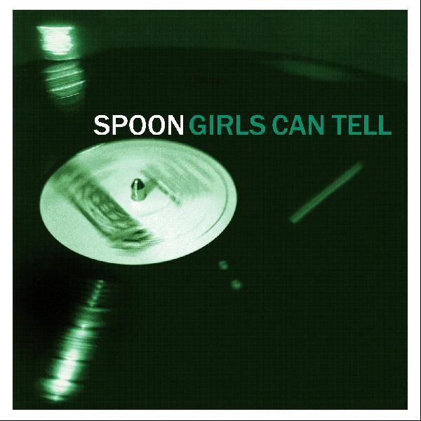 Girls Can Tell|Spoon
