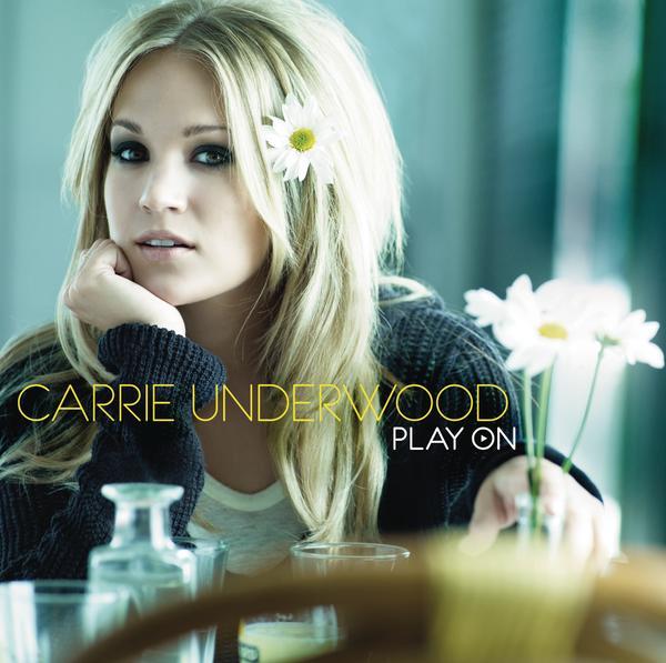 Play On|Carrie Underwood