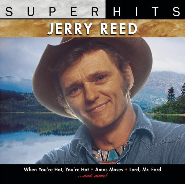 Super Hits|Jerry Reed (Guitar)