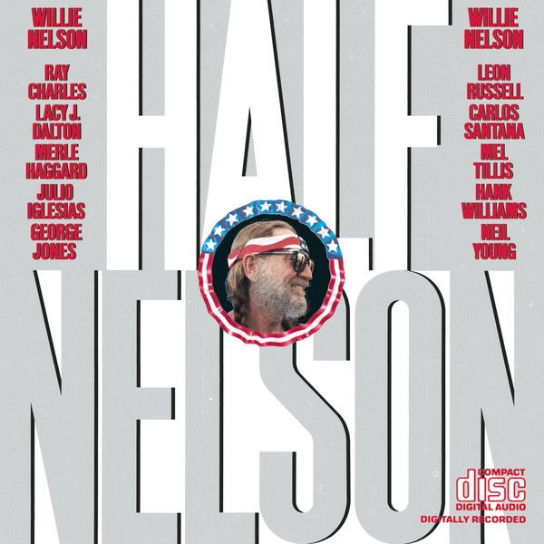 Half Nelson|Willie Nelson