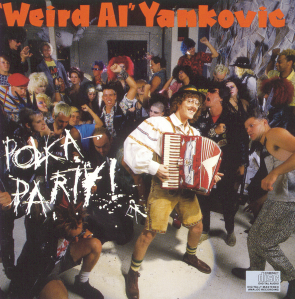 Polka Party!|Weird Al Yankovic