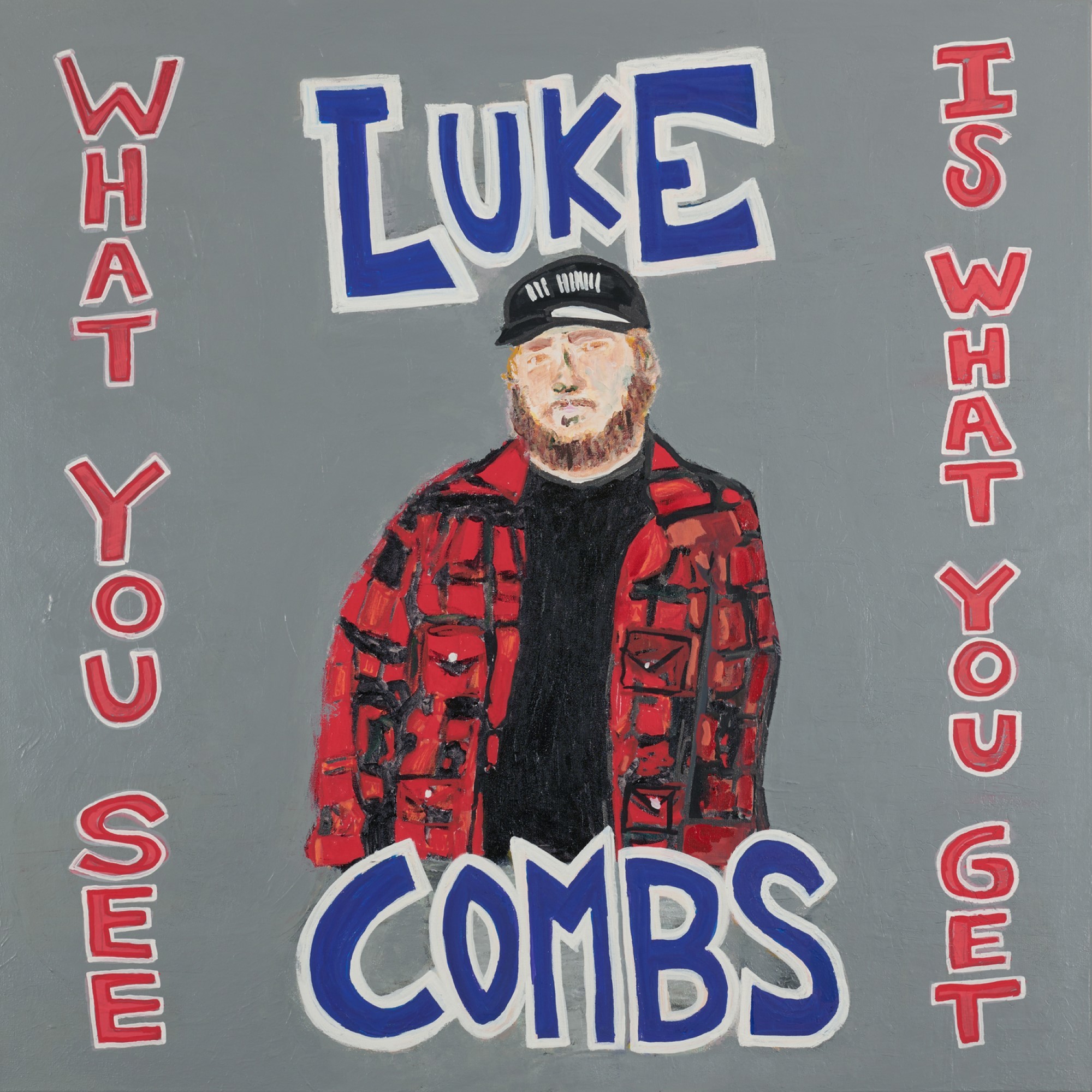 What You See Is What You Get|Luke Combs