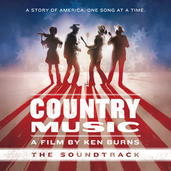 Country Music: A Film by Ken Burns|Various Artists
