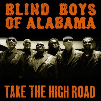 Take the High Road|The Blind Boys Of Alabama